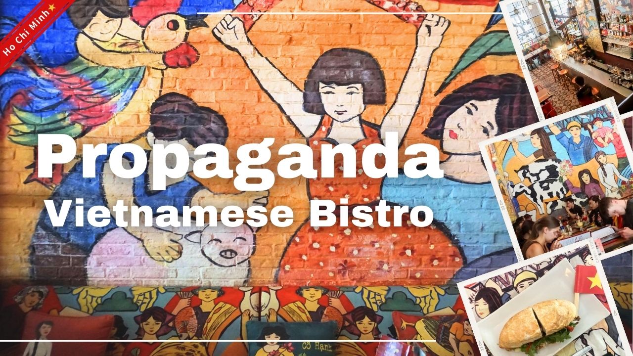 【Propaganda Saigon】外国人観光客に大人気！プロパガンダアートに包まれたフォトジェニックなベトナム料理のビストロ＠ホーチミン！