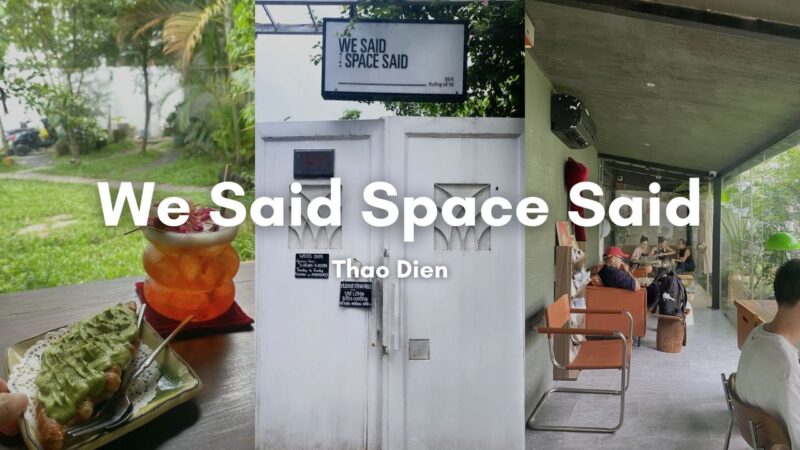 【We Said Space Said】入口のベルが導く優しいカフェタイム・・・ホーチミン欧米人街の隠れ家カフェ